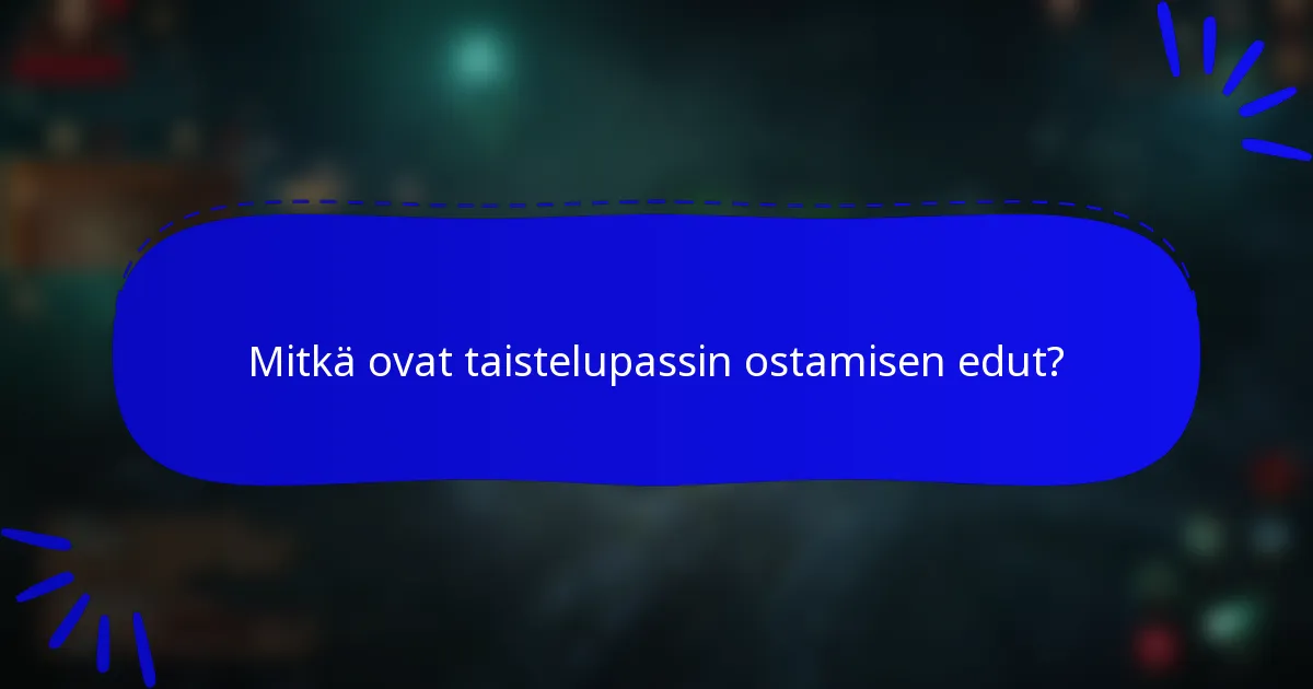 Mitkä ovat taistelupassin ostamisen edut?