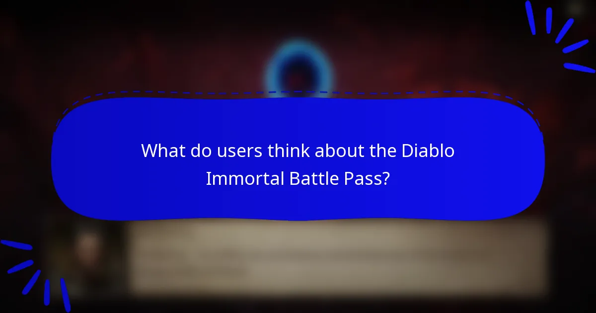 What do users think about the Diablo Immortal Battle Pass?